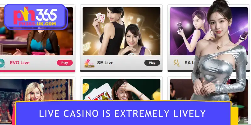 Live casino experience like real with Evolution, SA Gaming and Asia Gaming