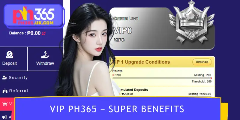 The exclusive benefits when you become a VIP