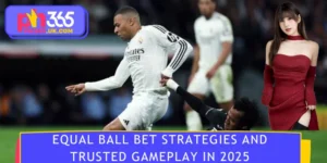 Equal Ball Bet Strategies And Trusted Gameplay In 2025