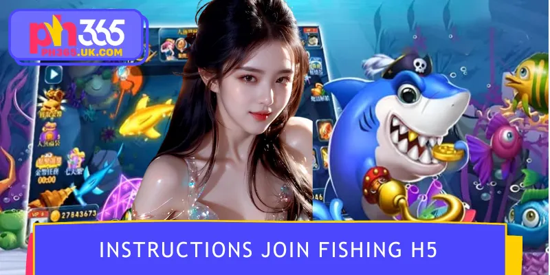 Overview about Fishing H5