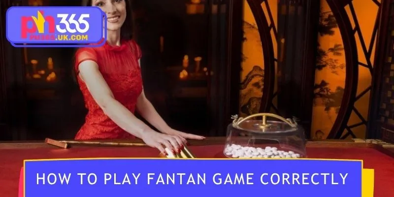How to play Fantan game correctly