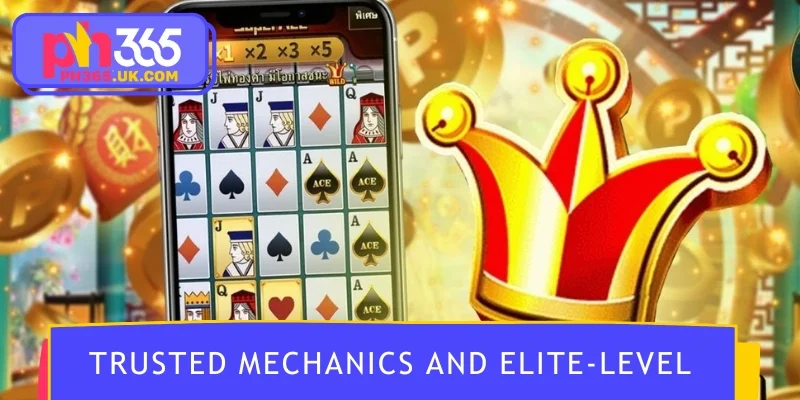 Trusted mechanics and elite-level entertainment
