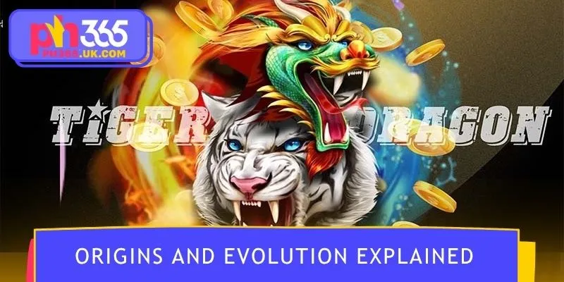 The origins and evolution of Dragon Tiger